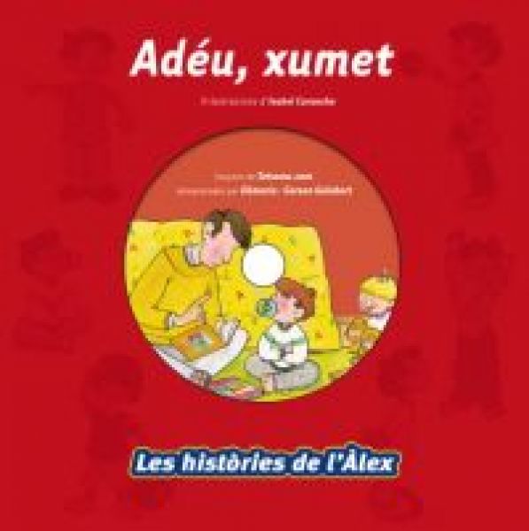 Adéu, xumet