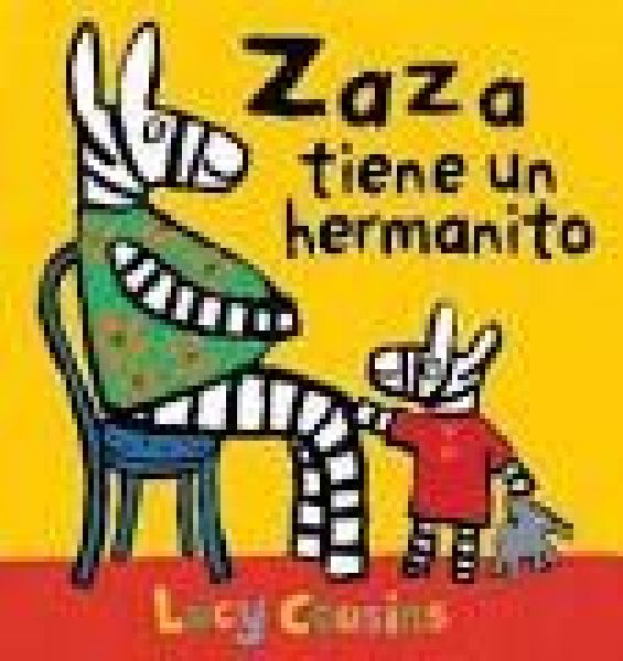  Zaza tiene un hermanito
