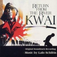 Return from the river Kwai : original soundtrack recording