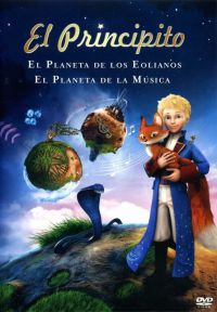 El Principito. El planeta de los eoalianos. El planeta de la música