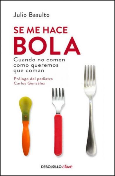  Se me hace bola: cuando no comen como queremos que coman