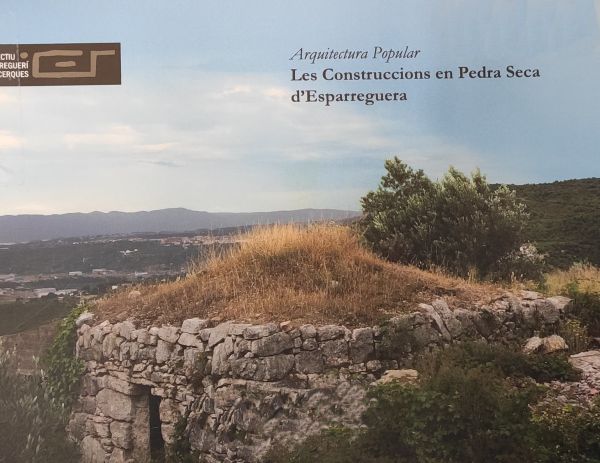  Les Construccions en pedra seca d'Esparreguera : arquitectura rural
