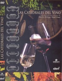 Las Catedrales del vino : una película documental