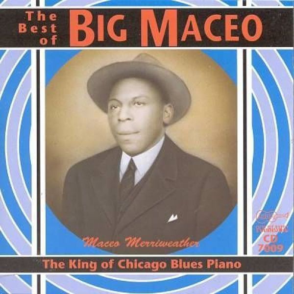  The Best of Big Maceo :