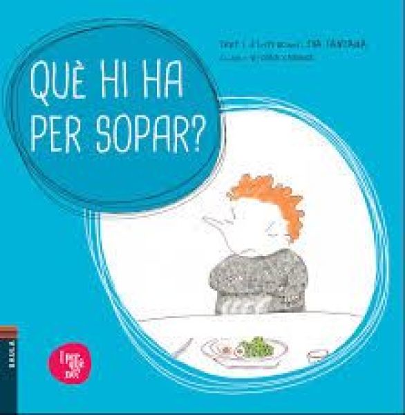  Què hi ha per sopar?