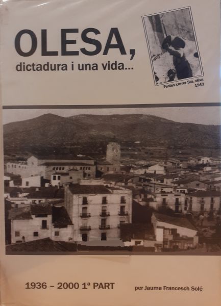  Olesa, dictadura i una vida...