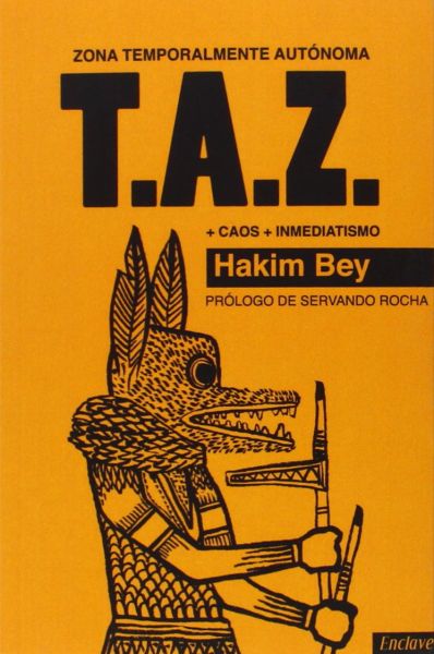  TAZ : Zona temporalmente autónoma