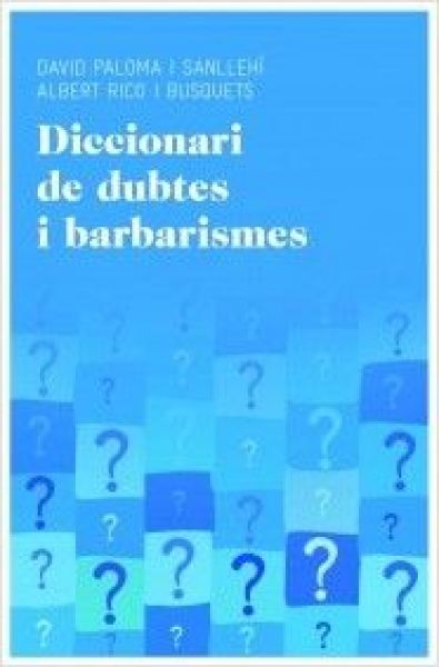 Imatge recomanacio de Diccionari de dubtes i barbarismes