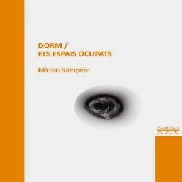  Dorm ; Els espais ocupats