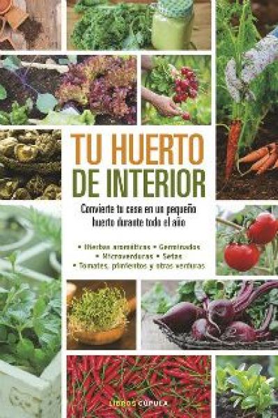  Tu huerto de interior