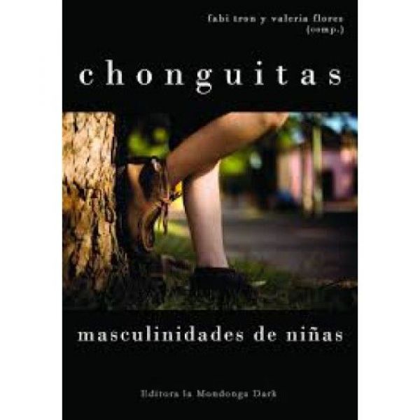 Chonguitas : masculinidades de niñas