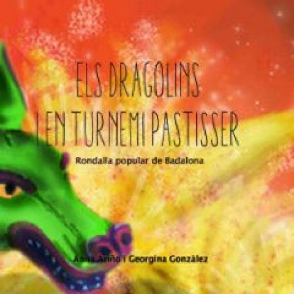  Els Dragolins i en Turnemi pastisser : rondalla popular de Badalona