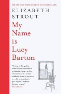 My name is Lucy Barton : a novel