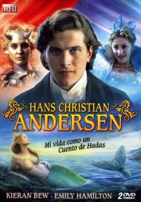 Hans Christian Andersen : mi vida como un cuento de hadas ()