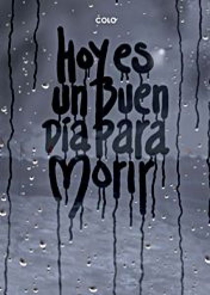  Hoy es un buen día para morir