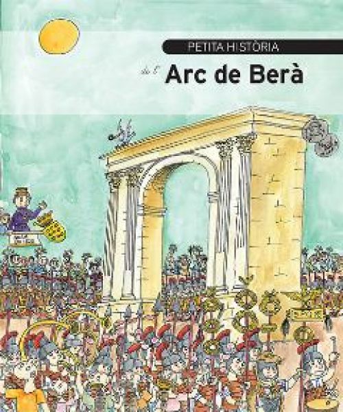  Petita història de l'Arc de Berà
