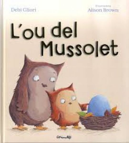  L'Ou del Mussolet