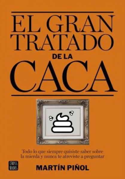  El Gran tratado de la caca