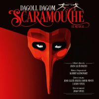 Scaramouche: el musical (Dagoll Dagom)
