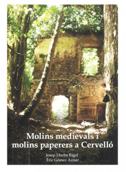  Molins medievals i molins paperers a Cervelló