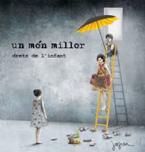  Un Món millor : drets de l’infant