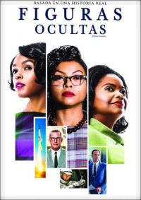 Figuras ocultas (Hidden figures, Theodore Melfi, 2016)