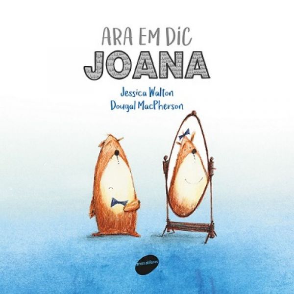  Ara em dic Joana :