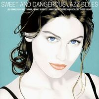 Sweet and dangerous jazz blues
