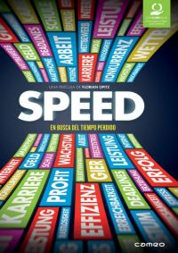 Speed : en busca del tiempo perdido