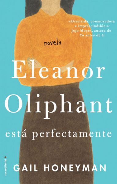  Eleanor Oliphant está perfectamente