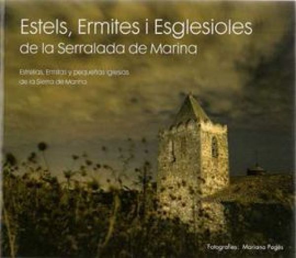  Estels, ermites i esglesioles de la Serralada de Marina =