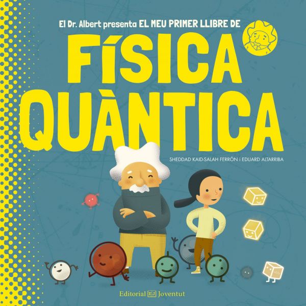Imatge recomanacio de El Meu primer llibre de física quántica