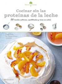 Cocinar sin las proteínas de la leche