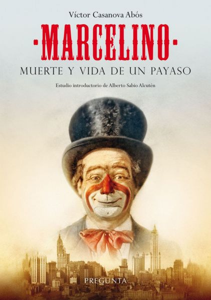  Marcelino: muerte y vida de un payaso