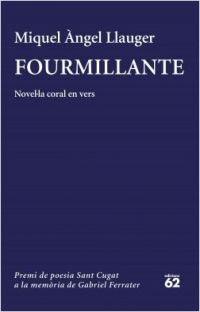  Fourmillante: novel·la coral en vers