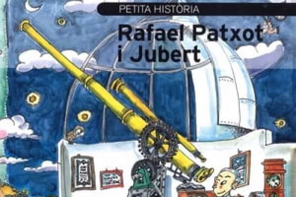  Petita història de Rafael Patxot i Jubert