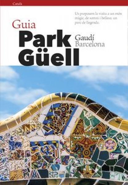  Guia Park Guell :