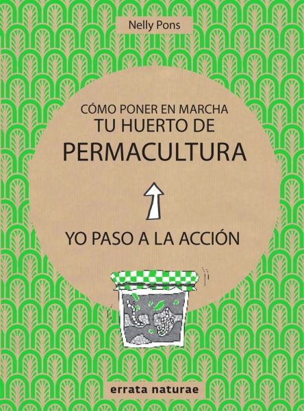  Cómo poner en marcha tu huerto de permacultura