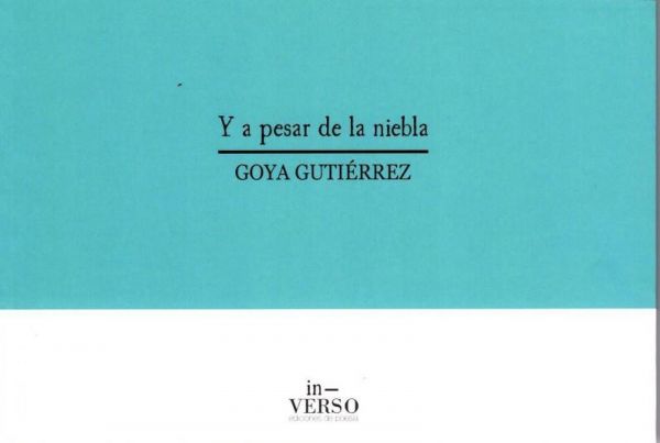  Y a pesar de la niebla