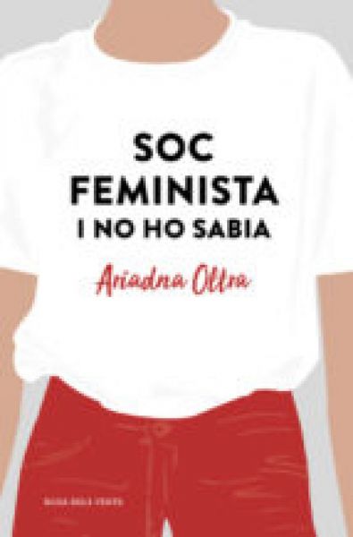  Sóc feminista i no ho sabia :