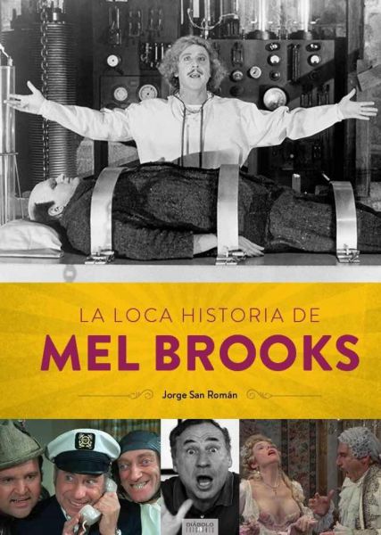  La Loca historia de Mel Brooks