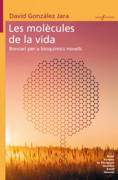  Les Molècules de la vida: breviari per a bioquímics novells