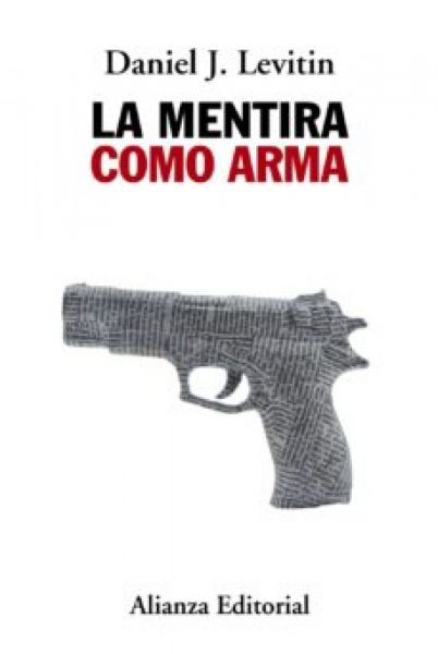  La Mentira como arma :