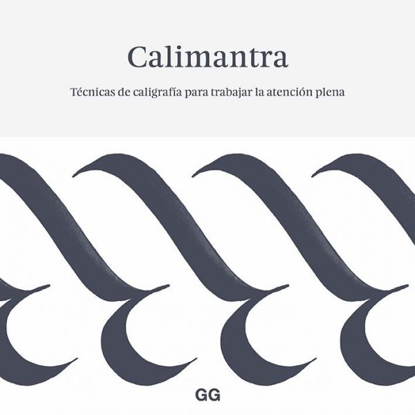  Calimantra: técnicas de caligrafía para trabajar la atención plena