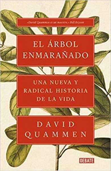  El Árbol enmarañado: una nueva y radical historia de la vida