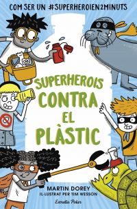 Superherois contra el plàstic