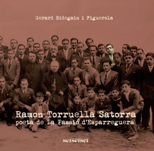  Ramon Torruella Satorra, poeta de la Passió d’Esparreguera