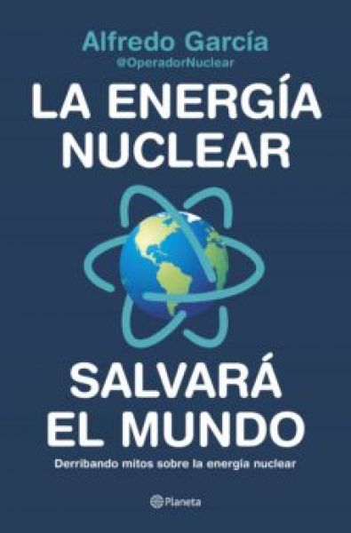  La Energía nuclear salvará al mundo :