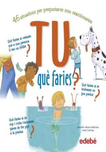  Tu què faries?