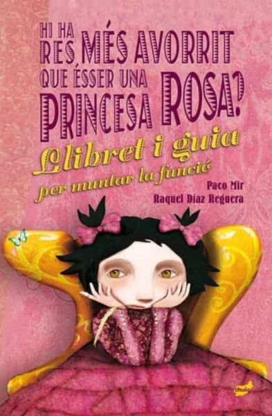  Hi ha res més avorrit que ésser una princesa rosa? :